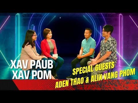 3HMONGTV Xav Paub Xav Pom | We have Aden Thao and Alix Vang Phom on the show. (05/17/2023).
