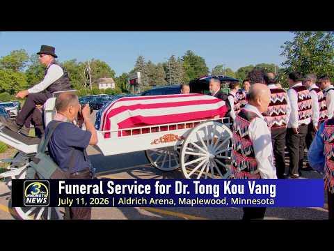 🔴Dr. Tong Kou Vang's funeral procession - 07.11.26.