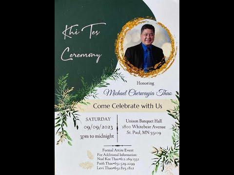 3HMONGTV | Celebration for Michael Cherwayia Thao - 09/09/2023.