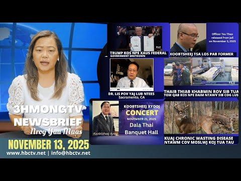🔴3HMONGTV Newsbrief | November 13, 2025 - Xovxwm tshaj tawm hauv xeev Minnesota.