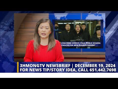 3HMONGTV Newsbrief | December 19, 2024.