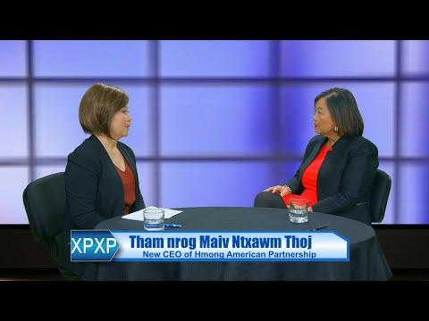3 HMONG TV | XAV PAUB XAV POM | Meet May Yer Thao, the new CEO of Hmong American Partnership.