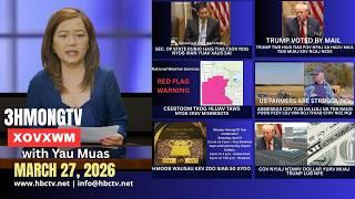 🔴3HMONGTV NEWS | March 27, 2026 - Xovxwm tshaj tawm hauv xeev Minnesota hnub no.