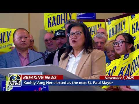 🔴3HMONGTV NEWS | Recorded on 11-05-2025 - Kaohly Vang Her wins St. Paul Mayoral race.