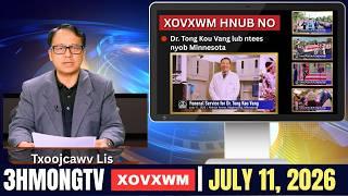 🔴3HMONGTV NEWS | July 11, 2026 - Xovxwm tshaj tawm hnub no hauv xeev Minnesota.