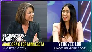 🔴Uncover More Good | Yengyee talks with MN Congresswoman Angie Craig who's running for US Senate.