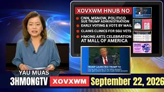 🔴3HMONGTV NEWS | September 22, 2026 - Xovxwm hnub no.
