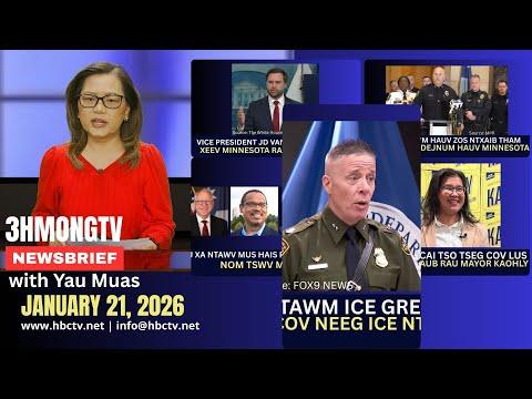 🔴3HMONGTV NEWS | Jan. 21, 2026 - Xovxwm Hmoob tshaj tawm hauv xeev MN hnub no.