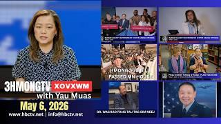 🔴3HMONGTV NEWS | May 6, 2025-6 - Xovxwm tshaj tawm hauv xeev Minnesota hnub no.