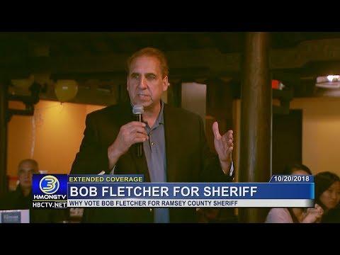 3 HMONG NEWS: WHY VOTE BOB FLETCHER FOR RAMSEY COUNTY SHERIFF.