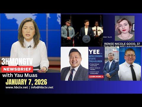 🔴3HMONGTV NEWS | Jan. 7, 2026 - Xovxwm Hmoob tshaj tawm hauv xeev Minnesota.