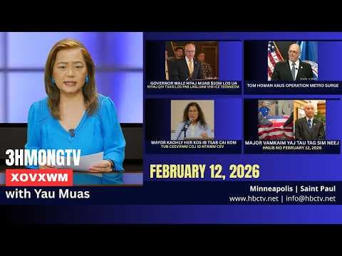 🔴3HMONGTV NEWS | February 12, 2026 - Xovxwm tshaj tawm hauv xeev Minnesota hnub no.