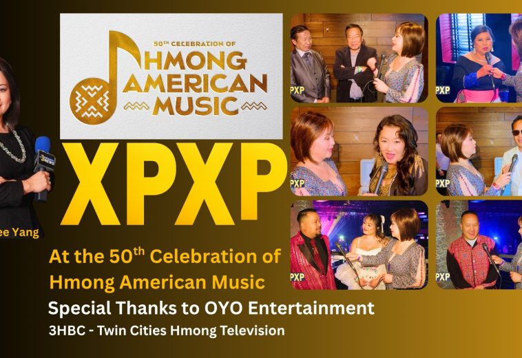 Xav Paub Xav Pom 50 Years Series – Celebrating 50 years of Hmong American Music