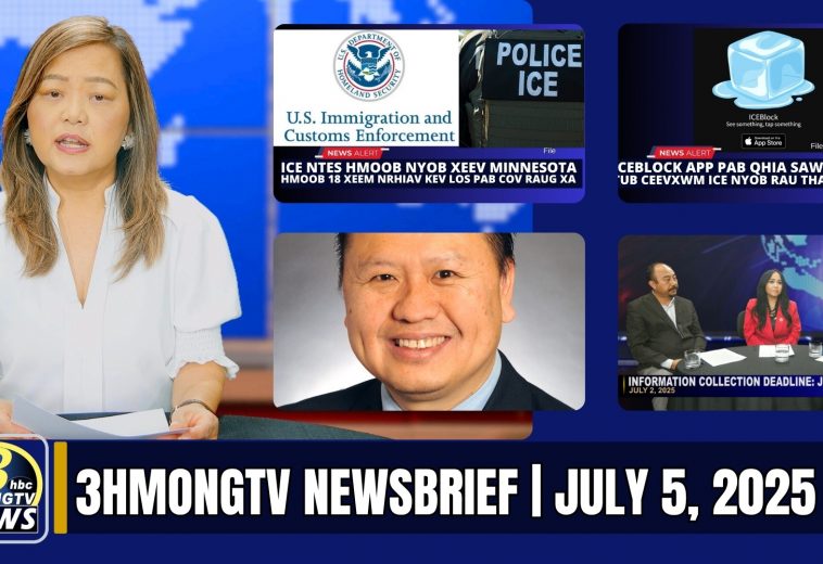 3HMONGTV Newsbrief | July 5, 2025